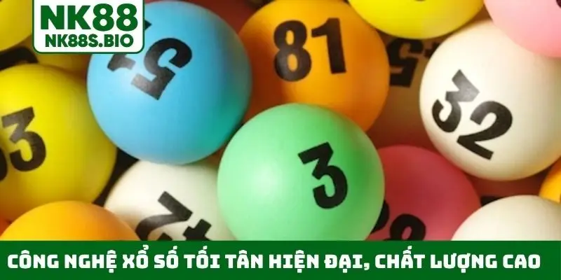 Công nghệ xổ số tối tân hiện đại, chất lượng cao