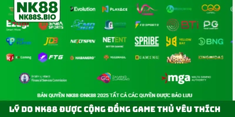 Lý do NK88 được cộng đồng game thủ yêu thích
