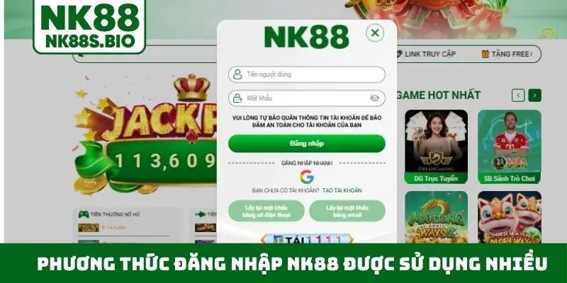 Phương thức đăng nhập NK88 được sử dụng nhiều