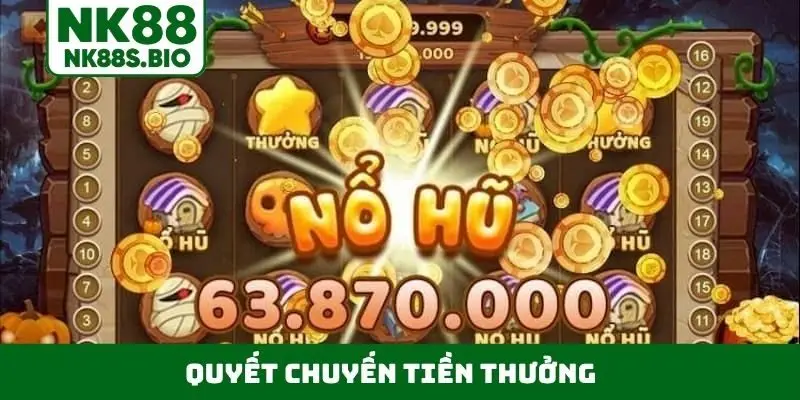 Quyết Chuyến Tiền Thưởng