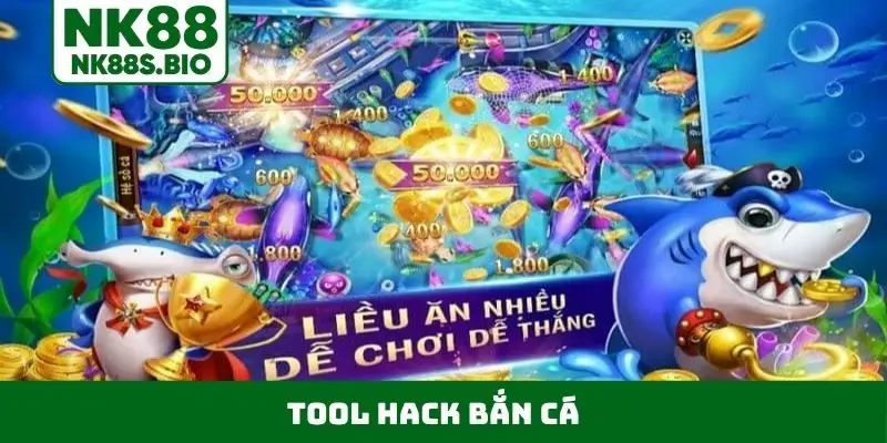 tool hack bắn cá