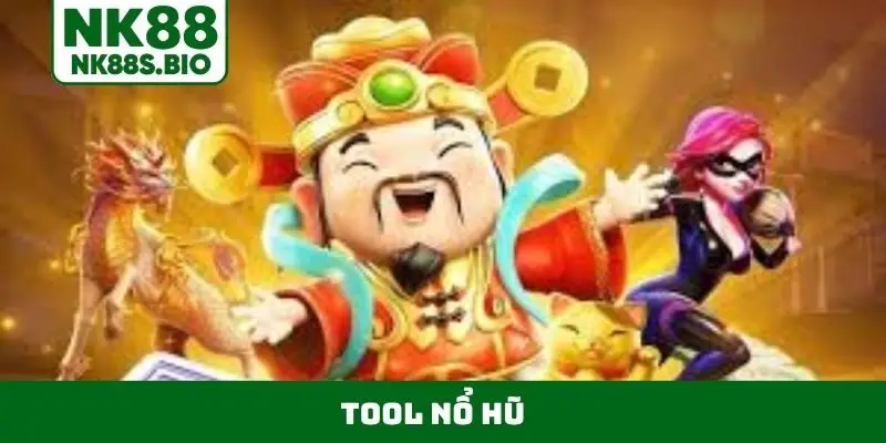 tool nổ hũ